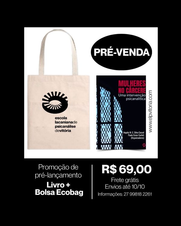 Mulheres no cárcere - Uma intervenção psicanalítica