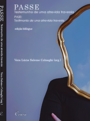 Passe - Testemunho de uma atrevida travessia